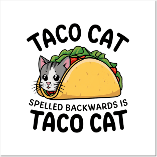 Taco Cat is Spelled Backwards is Taco Cat Funny, Taco Cat Posters and Art